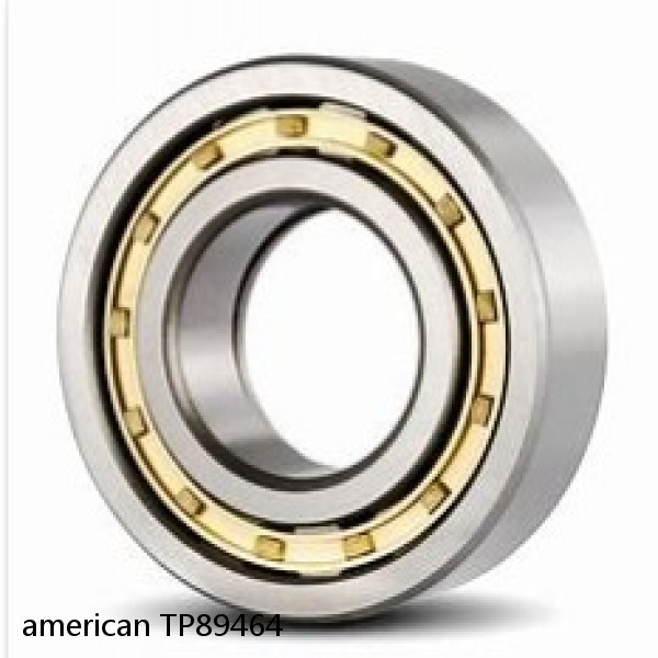 american TP89464 CYLINDRICAL ROLLER BEARING