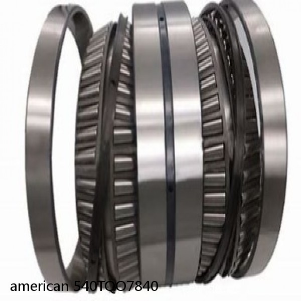 american 540TQO7840 FOUR ROW TQO TAPERED ROLLER BEARING